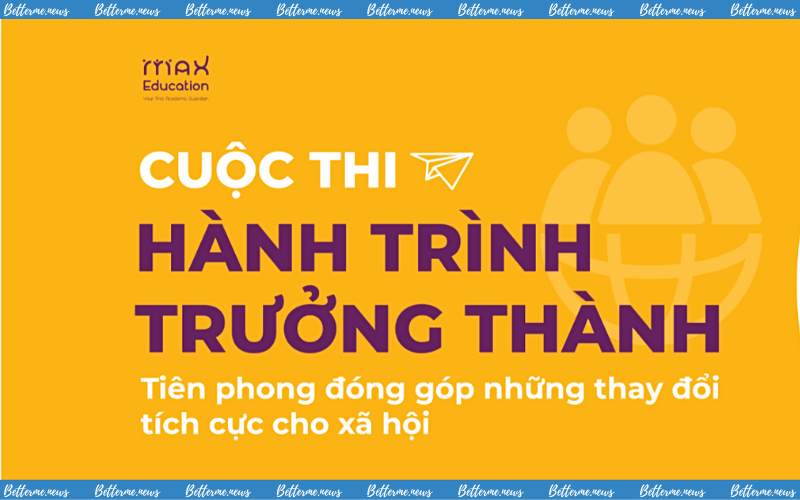 img of Cuộc Thi “Hành Trình Trưởng Thành 2024” Tổ Chức Bởi Max Education Mở Đơn Đăng Ký