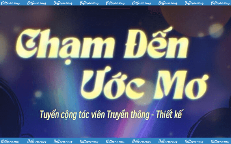 img of De Mai Project Tuyển Thành Viên Chiến Dịch “Chạm Đến Ước Mơ” 2024 
