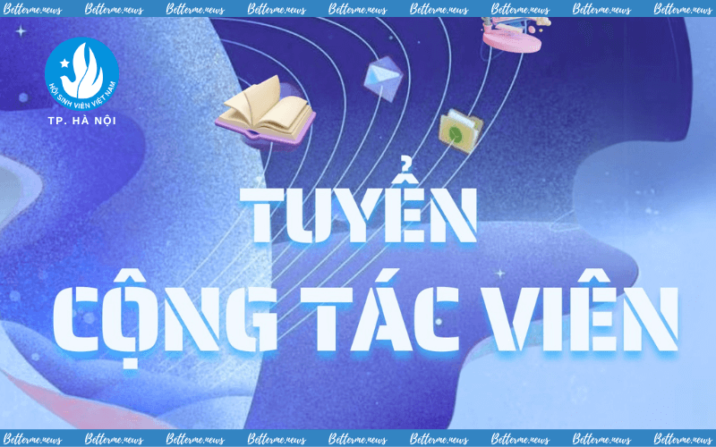 img of Hội Sinh Viên Việt Nam Thành Phố Hà Nội Tuyển Dụng Cộng Tác Viên Đợt 1