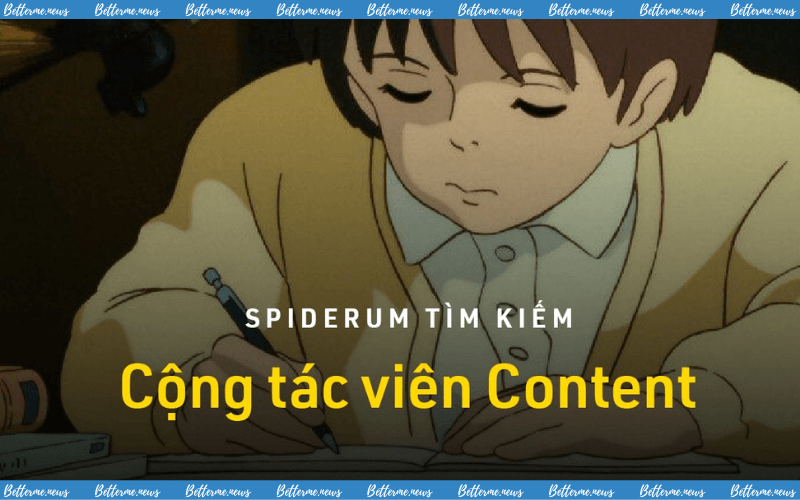 img of Spiderum Tìm Kiếm Vị Trí Cộng Tác Viên Nội Dung