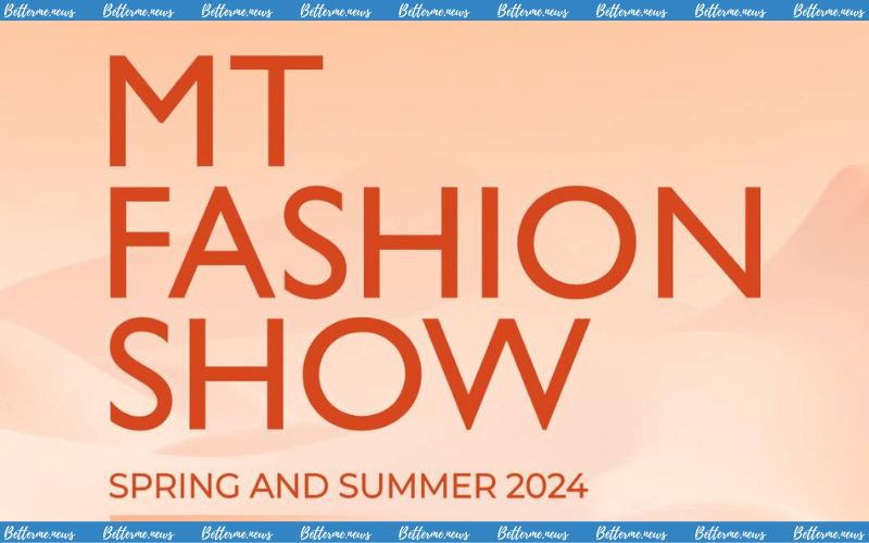 img of Tập Đoàn MT Group Tuyển Cộng Tác Viên Sự Kiện MT Fashion Show – Spring & Summer 2024