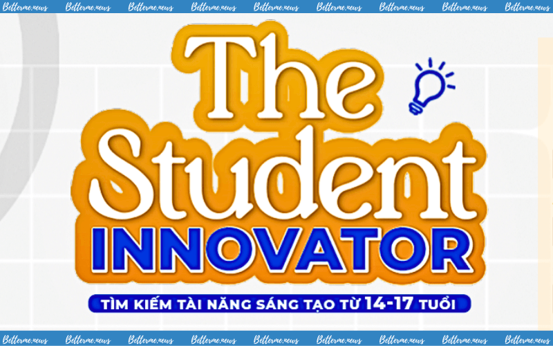 img of Cuộc Thi Tìm Kiếm Tài Năng Sáng Tạo – The Student Innovator Chính Thức Mở Đơn Đăng Ký 