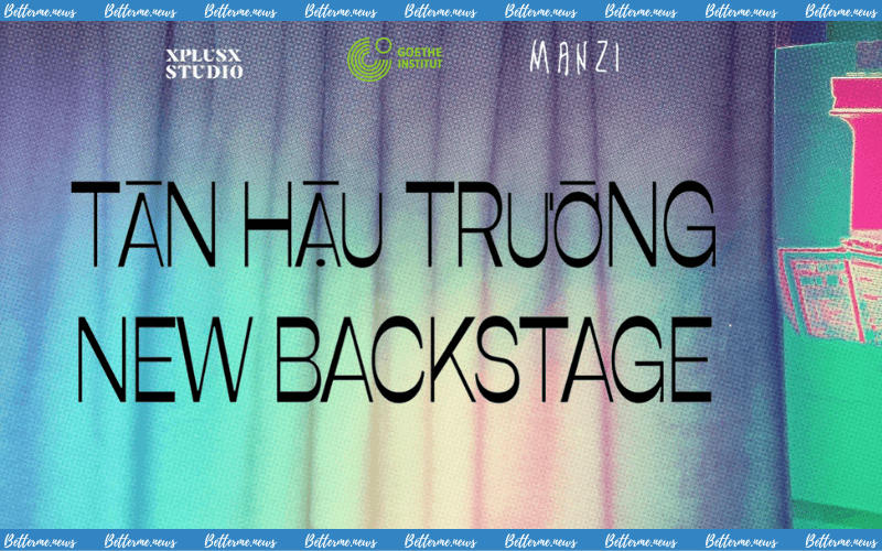 img of Đăng Ký Dự Án "Tân Hậu Trường" Của Xplusx Studio 2024