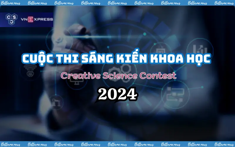 img of Cuộc Thi “Sáng Kiến Khoa học – Creative Science Contest 2024” Mở Đơn Đăng Ký