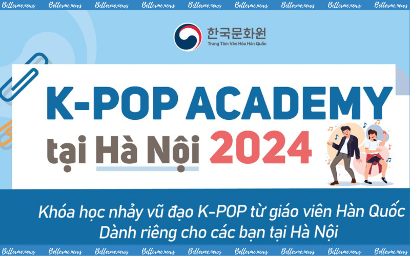 img of Trung Tâm Văn Hóa Hàn Quốc Tại Việt Nam Mở Đơn Đăng Kí Khóa Học Nhảy Vũ Đạo K-Pop Tại Hà Nội