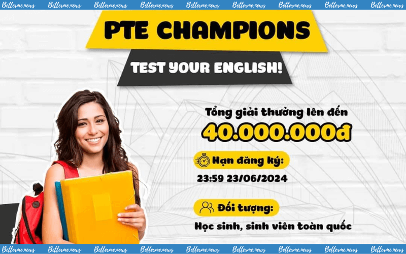 img of Cuộc Thi PTE Champions: Test Your English 2024 Chính Thức Mở Đơn Đăng Ký