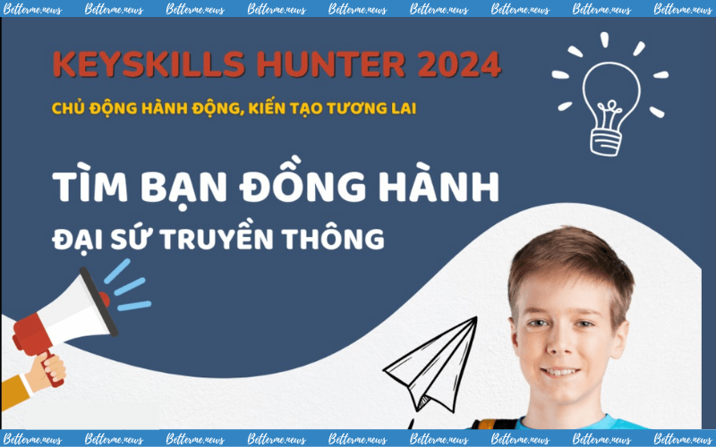 img of Keyskills Hunter 2024 Chính Thức Mở Đơn Tuyển Dụng Đại Sứ Truyền Thông